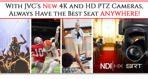 NEW JVC 4K and FULL HD PTZ Cameras feature NDI and SRT capabilities